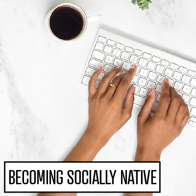 becoming socially native