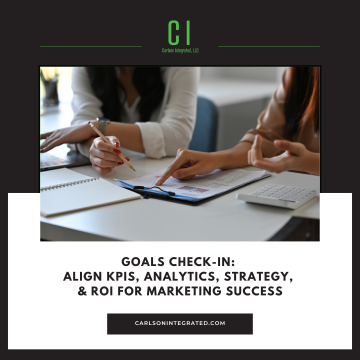 Goals Check-In: Align KPIs, Analytics, Strategy, & ROI for Marketing Success