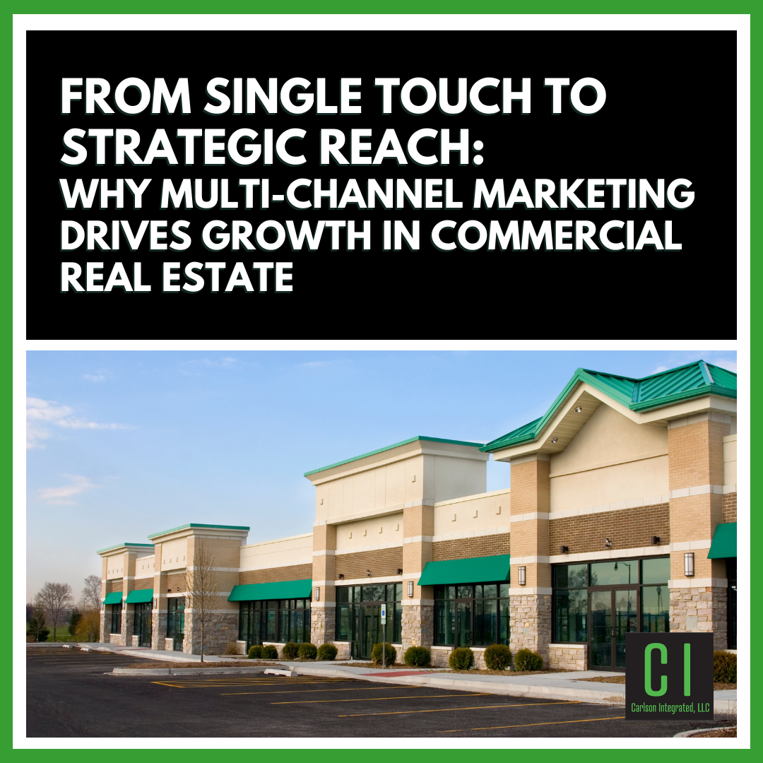 Multi-Channel CRE Marketing